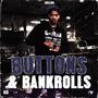 BUTTONS & BANKROLLS (Explicit)