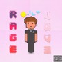 RAGE & LOVE (Explicit)