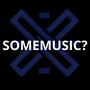 somemusic?
