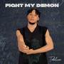 Fight My Demon