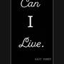 Can I Live (Explicit)