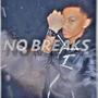 No Breaks (Explicit)