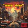 Tunnel Vision (Explicit)