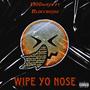 Wipe yo nose (feat. Bloccboyju) [Special Version] [Explicit]