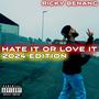 Hate It Or Love It (2024) [Explicit]