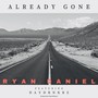 Already Gone (feat. Daydrnkrz) [Explicit]