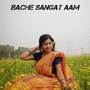 Bache Sangat Aam