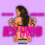 BEST FRIEND (Explicit)