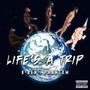 Life's A Trip (feat. K-Ren) [Explicit]