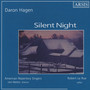 Hagen, D.A.: Silent Night (American Repertory Singers, La Rue, Nestor)