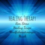 Healing Therapy - Rem Sömn Healing Terapi Mindfulnessövningar Musik med Lugnande Instrumental New Age Meditativ Ljud