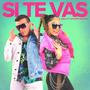 Si te vas (feat. Anthony Makuin) [Explicit]