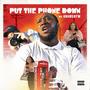 Put The Phone Down (Explicit)