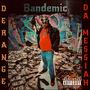 Bandemic (Explicit)