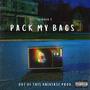 Pack my Bags (Explicit)