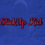 Stickupkid (Explicit)