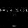 Love Sick (Explicit)