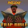 Trap Bible (Explicit)