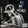 In My Head (Explicit)