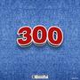 300 (Explicit)