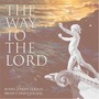 The Way to the Lord