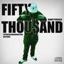 Fifty thousand (feat. NINNETYHOESSS) [Explicit]