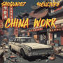 CHINA WORK (Explicit)