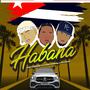 Habana (feat. The Living Legend RD & El Kena) [Explicit]