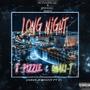 Long Night (Have a Night Pt II) [feat. Quali-T] [Explicit]