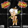 BAMM BAMM (feat. KAI SOSAMA) [Explicit]