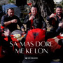 Sa Mas Dore Me Ke Lon