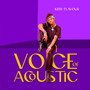 Voice of Acoustic