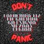 DON'T PANIC (feat. Tiz, Lil Guerro, Go Enigma, MFZAAY & Elijah D.) [Explicit]