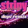 Stripy (feat. Bad Wolf) [Remix]