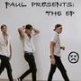 Paul Presents: The (Explicit)