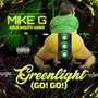 GreenLight (Go! Go!) [Explicit]