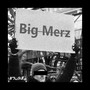 Big Merz (Explicit)