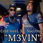 M3vin (feat. C Nocc-Out) [Explicit]