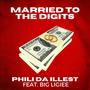 Married to the Digits (feat. Big Ligiee) [Explicit]