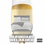 Headboard Reloaded (feat. Kuji Young) [Explicit]