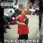 Pure Poetry (Explicit)