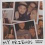 My Friends (Acoustic)