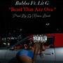 BEND THAT AZZ OVA FT. (feat. LIT G) [Explicit]