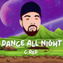 Dance All Night (Explicit)