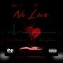 No Love (feat. Timbo Dha Goon) [Explicit]