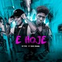 É HOJE (Explicit)