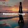 Restorative Yoga - Relaxing Music for Kundalini, Types of Yoga, Yoga Studio, Pranayama Yoga, Yoga for Men, Raja Yoga