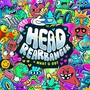 Head Rearranger / What U Got