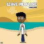 Leave Me Alone (feat. Jamie Ray)