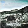 Wrecked (feat. Izzy Drip) [Explicit]